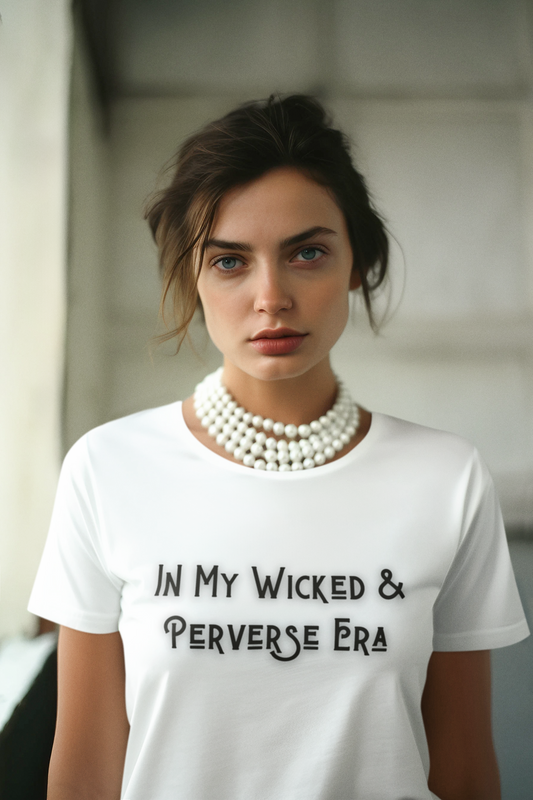 Wicked &amp; Perverse Era T-Shirt, Halloween T-Shirt, Lustige Grafik T-Shirts, Damen Shirt, Herren Shirt